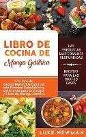 Libro de Cocina de Manga Gástrica: Un libro de Cocina Bariátrica Esencial con Recetas Saludables y Deliciosas para la Cirugía y Dieta de Manga Gástrica (Spanish Edition) - Luke Newman - cover