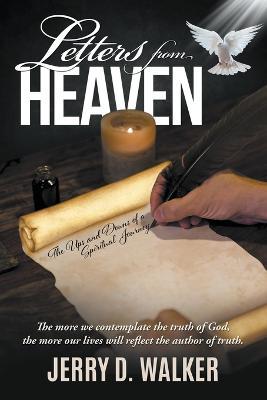 Letters from Heaven: The Ups and Downs of a Spiritual Journey - Jerry D Walker - cover