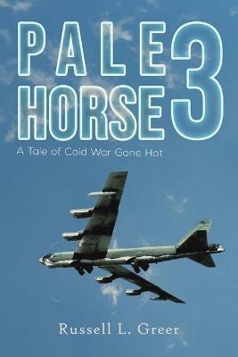 Pale Horse 3 - Russell L Greer - cover