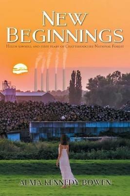 New Beginnings - Alma Kennedy Bowen - cover