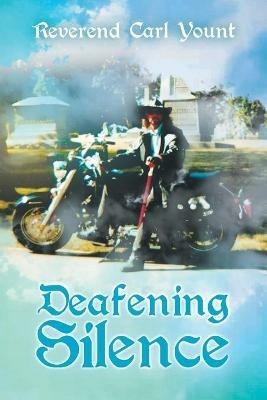 Deafening Silence - Reverend Carl Yount - cover