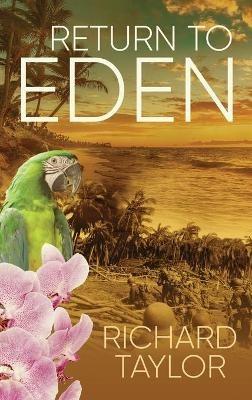 Return To Eden - Richard Taylor - cover