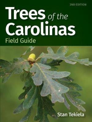 Trees of the Carolinas Field Guide - Stan Tekiela - cover