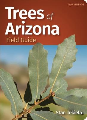 Trees of Arizona Field Guide - Stan Tekiela - cover
