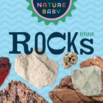Nature Baby: Rocks