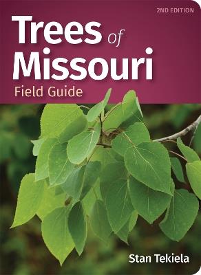 Trees of Missouri Field Guide - Stan Tekiela - cover