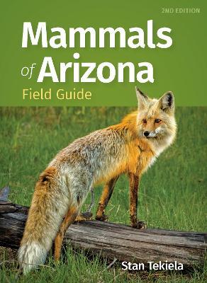 Mammals of Arizona Field Guide - Stan Tekiela - cover
