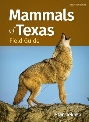 Mammals of Texas Field Guide - Stan Tekiela - cover