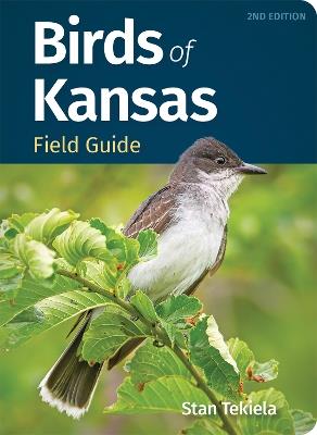 Birds of Kansas Field Guide - Stan Tekiela - cover