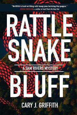 Rattlesnake Bluff - Cary J. Griffith - cover