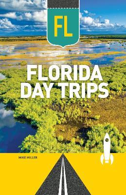 Florida Day Trips - Mike Miller - cover