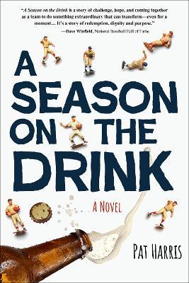 Season on the Drink: A Novel - Pat Harris - cover