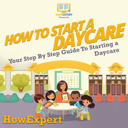 How To Start A Daycare