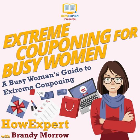 Extreme Couponing for Busy Women