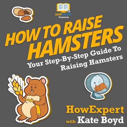 How To Raise Hamsters