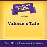 Short Story Press Presents Valerie's Tale