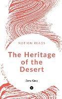 The Heritage of the Desert - Zane Grey - cover