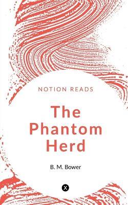 The Phantom Herd - B M - cover