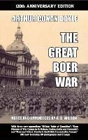 The Great Boer War: 120th Anniversary Edition - Arthur Conan Doyle - cover