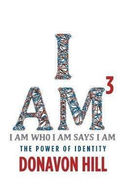 I Am3: The Power of Identity - Donavon Hill - cover