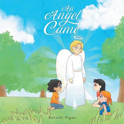 An Angel Came - Beverly Pigue - ebook