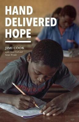 Hand Delivered Hope - Jimi Cook,Cristi Cook,Grant Venable - cover