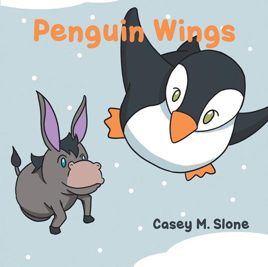 Penguin Wings - Casey M. Slone - ebook