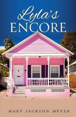 Lyla's Encore - Mary Jackson Meyer - cover
