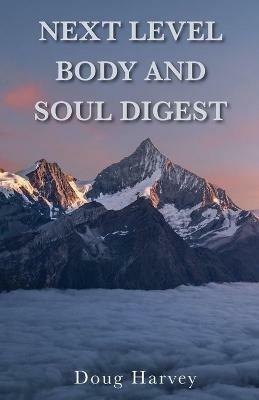 Next Level Body and Soul Digest - Doug Harvey - cover