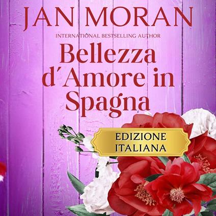 Bellezza d’Amore in Spagna
