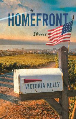 Homefront: Stories - Victoria Kelly - cover