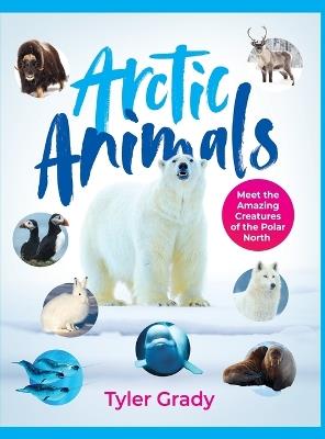 Arctic Animals - Tyler Grady - cover