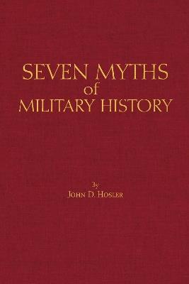 Seven Myths of Military History - cover