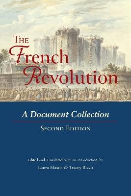 The French Revolution: A Document Collection - cover