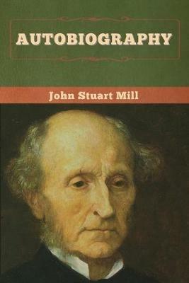 Autobiography - John Stuart Mill - cover
