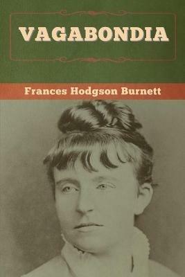 Vagabondia - Frances Hodgson Burnett - cover