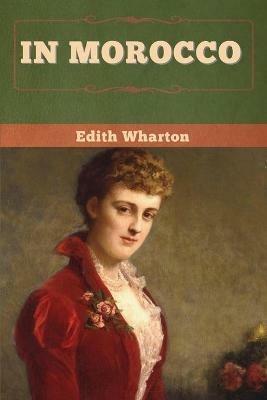 In Morocco - Edith Wharton - cover