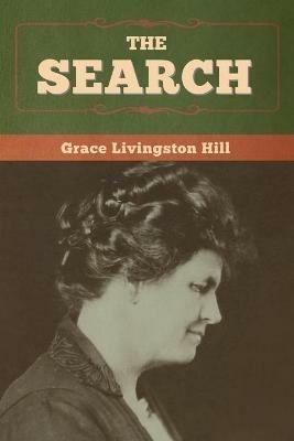 The Search - Grace Livingston Hill - cover