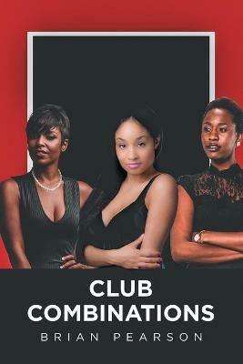 Club Combinations: The Perfect Match - Brian Pearson - cover