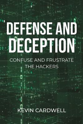 Defence and Deception - Cardwell K - cover
