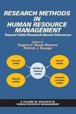 Research Methods in Human Resource Management: Toward Valid Research-Based Inferences