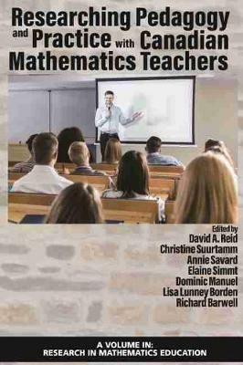 Researching Pedagogy and Practice with Canadian Mathematics Teachers - cover