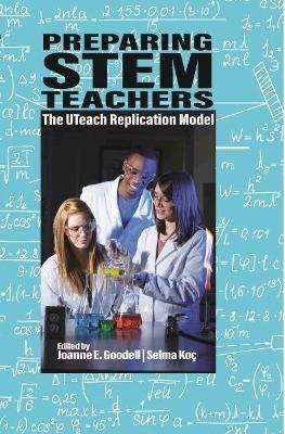 Preparing STEM Teachers: The UTeach Replication Model - cover