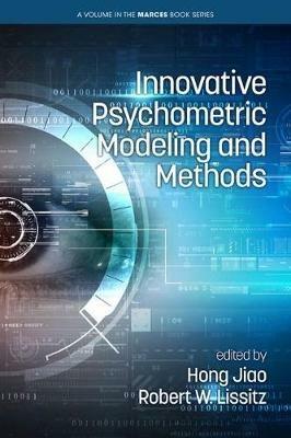 Innovative Psychometric Modeling and Methods - cover