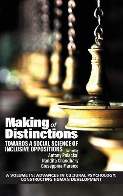 Making of Distinctions: Towards a Social Science of Inclusive Oppositions - cover