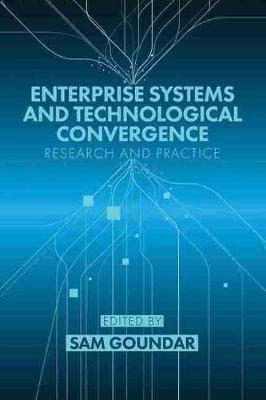 Enterprise Systems and Technological Convergence: Research and Practice - cover
