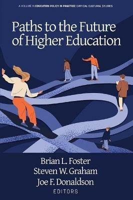 Paths to the Future of Higher Education - cover