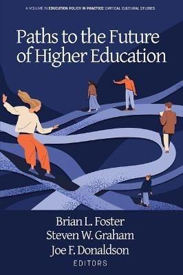 Paths to the Future of Higher Education - cover