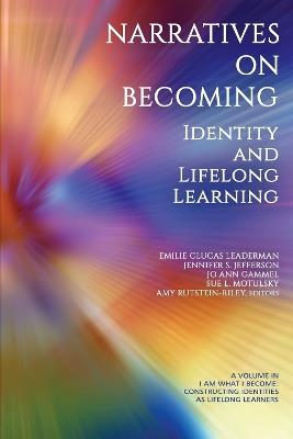 Narratives on Becoming: Identity and Lifelong Learning - cover