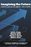 Imagining the Future: Historically Black Colleges and Universities - A Matter of Survival - cover